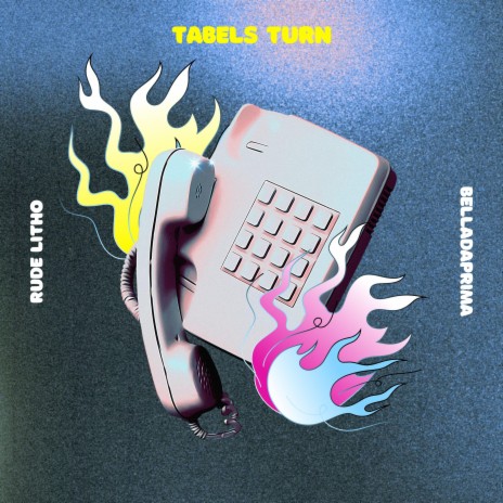 Tabels Turn ft. Rude Litho | Boomplay Music