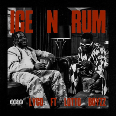 Ice n Rum (Slow Version) ft. Lotto Lucas & LOTTO BOYZZ | Boomplay Music