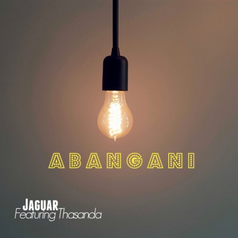Abangani ft. Thasanda | Boomplay Music