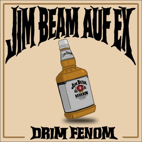 Jim Beam Auf Ex | Boomplay Music