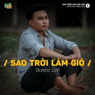 Sao Trời Làm Gió (Lofi Ver.)