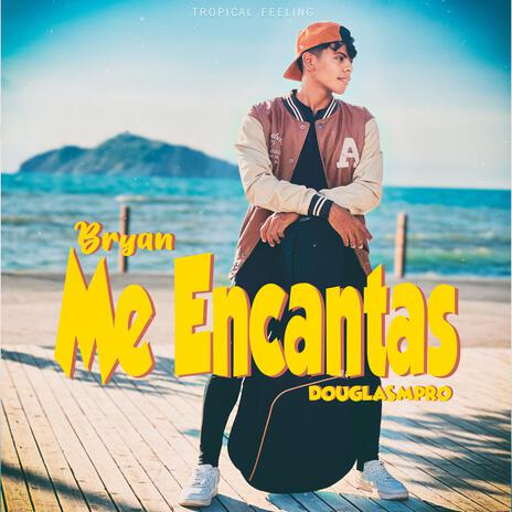 Me Encantas ft. DouglasMprod | Boomplay Music