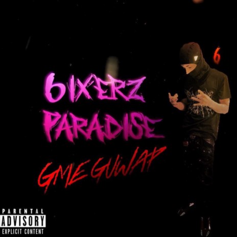 6IXERS PARADISE | Boomplay Music