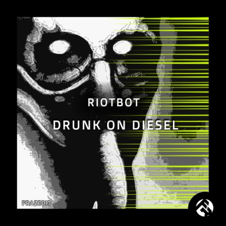 Drunk On Diesel (Original Mix)