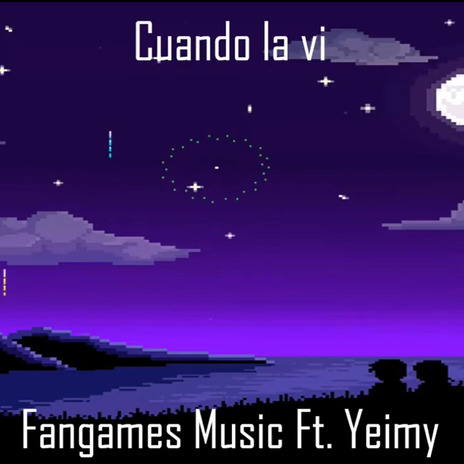 CUANDO LA VI ft. Yeimy | Boomplay Music