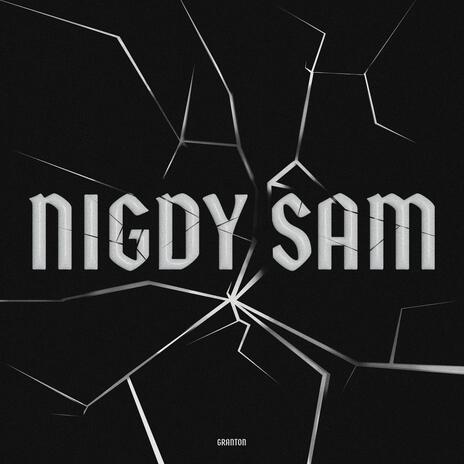 NIGDY SAM ft. R Kay | Boomplay Music