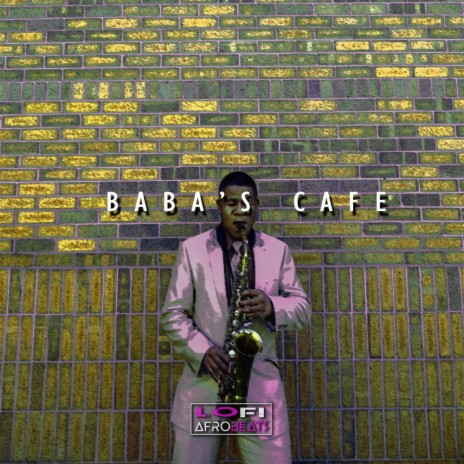 Baba's Cafe (Jazzy African lofi) | Boomplay Music