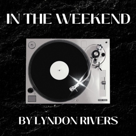 In The Weekend | Boomplay Music