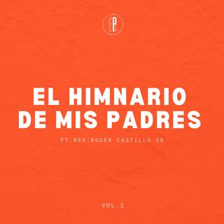 El Himnario de Mis Padres, Vol. 2