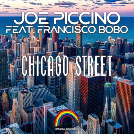 Chicago Street (Dub Mix) ft. Francisco Bobo