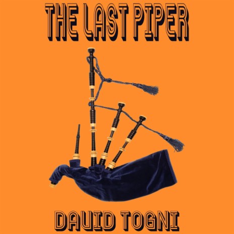 The Last Piper | Boomplay Music