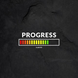 Progress lyrics | Boomplay Music