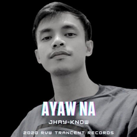 Ayaw Na | Boomplay Music