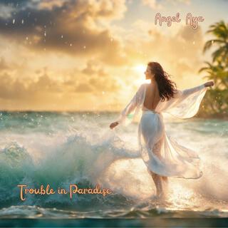 Trouble in Paradise (Special Version)