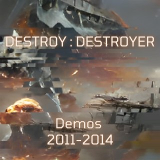 DESTROY : DESTROYER