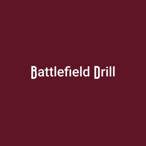 Battlefield Drill | Boomplay Music