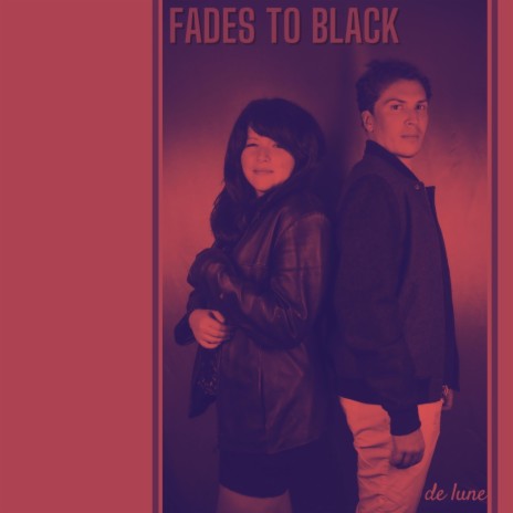 Fades to Black | Boomplay Music