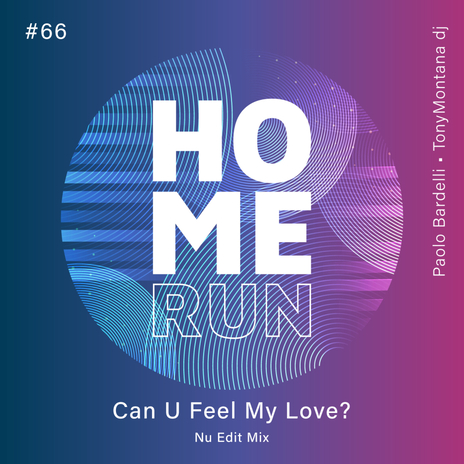 Can U Feel My Love? (Nu Edit Mix) ft. TonyMontana dj | Boomplay Music