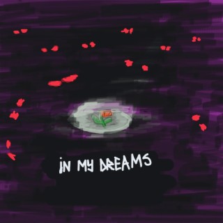 In My Dreams