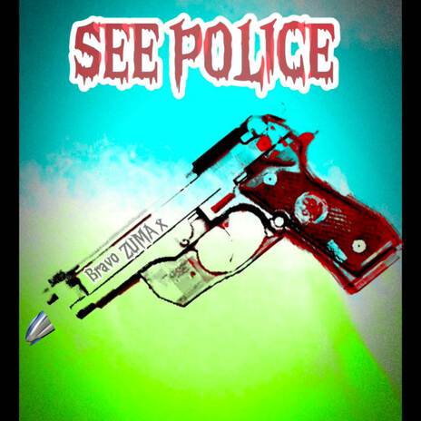 SEE POLICE | Boomplay Music