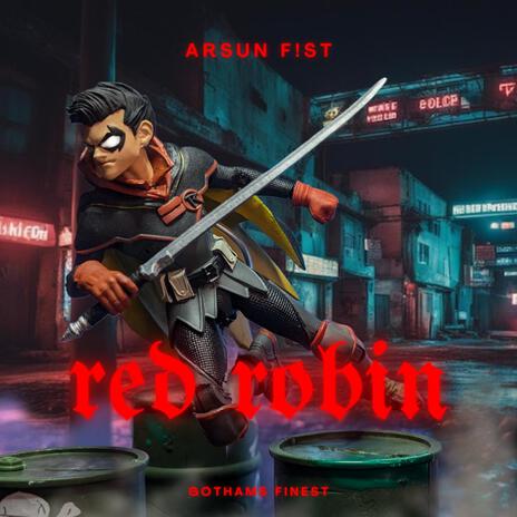 Red Robin (Gothams Finest) ft. Arsun F!st & Zillion Instrumentals