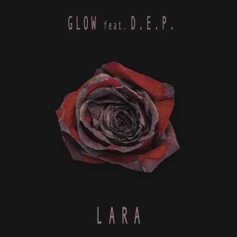 Lara ft. D.E.P. | Boomplay Music