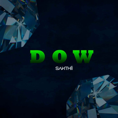 Dow | Boomplay Music