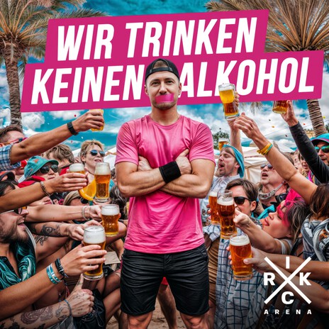 Wir trinken keinen Alkohol | Boomplay Music