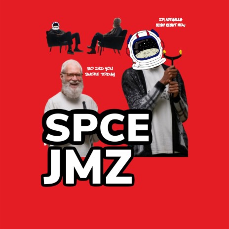 SPCE JMZ High Right Now | Boomplay Music