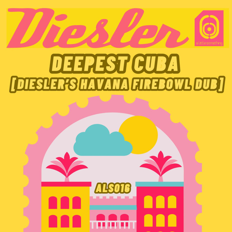 Deepest Cuba (Diesler's Havana Firebowl Dub) | Boomplay Music