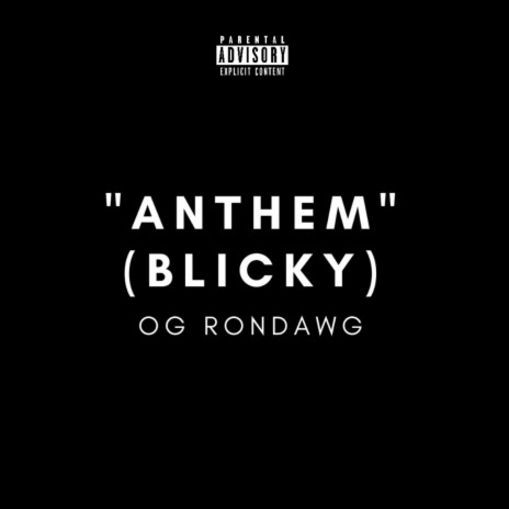 Anthem (Blicky) | Boomplay Music