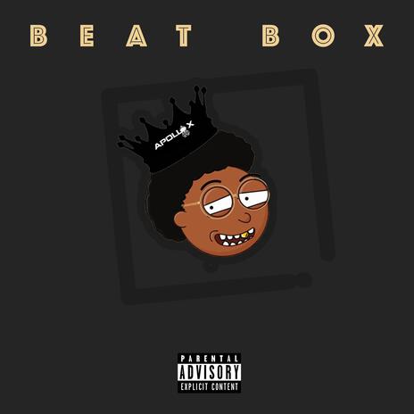 BEATBOX | Boomplay Music