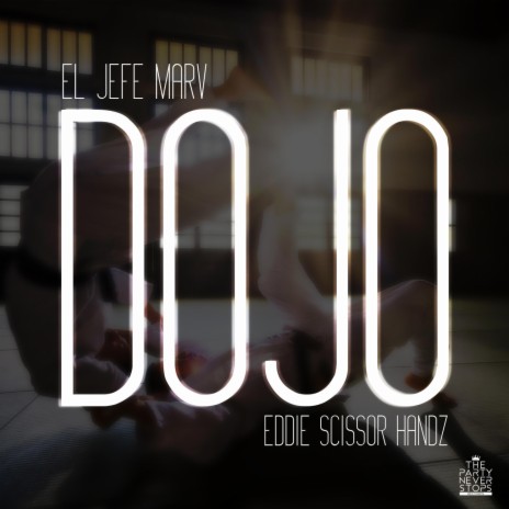 Dojo ft. Eddie Scissor Handz | Boomplay Music
