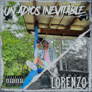 Un Adios Inevitable -Lorenzo