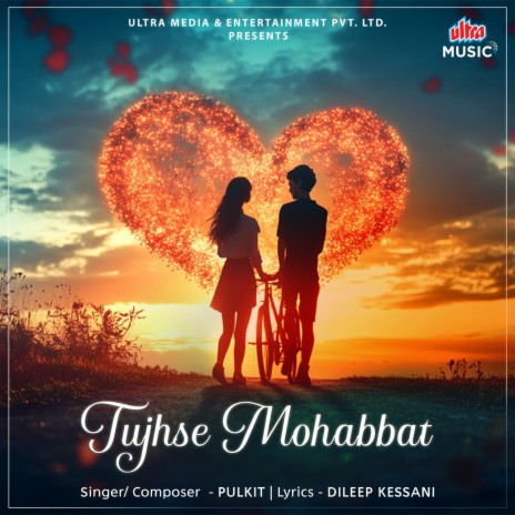 Tujhse Mohabbat | Boomplay Music