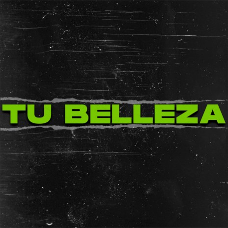 Tu Belleza | Boomplay Music