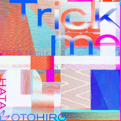 Trick me (TCTS Remix - English ver.) ft. TCTS | Boomplay Music