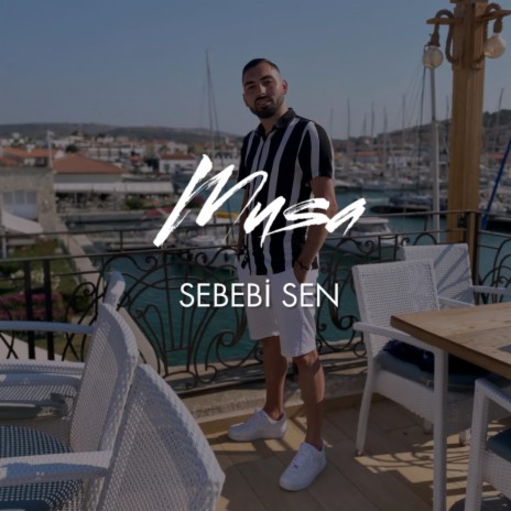 Sebebi Sen | Boomplay Music