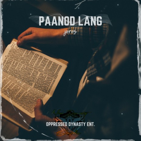 Paanod Lang ft. Barnspit, Oppressed Dynasty & April Joy Antona | Boomplay Music