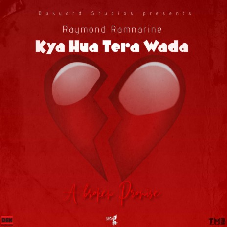 Kya Hua Tera Wada | Boomplay Music