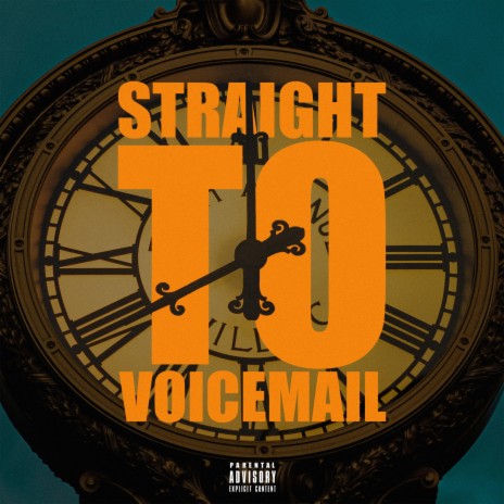 straight to voicemail | Boomplay Music