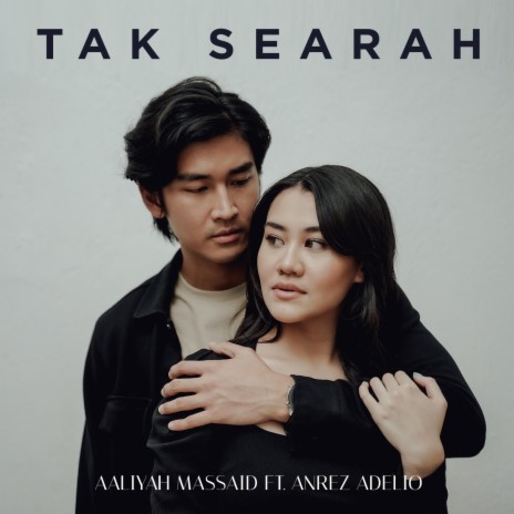 Tak Searah ft. Anrez Putra Adelio | Boomplay Music