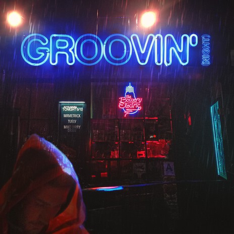 Groovin' (Night) ft. Tuelv & Mike Larry Draw | Boomplay Music