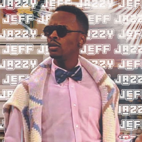 JAZZY JEFF | Boomplay Music