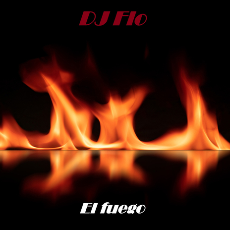 El Fuego | Boomplay Music