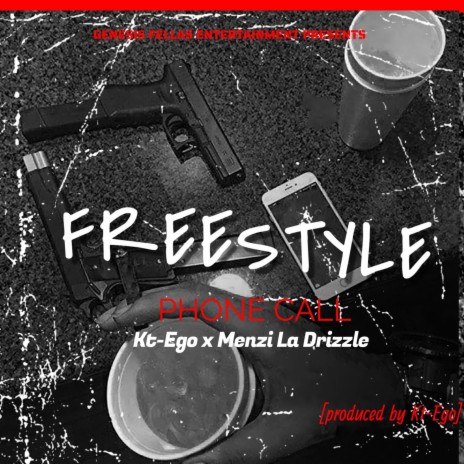 Freestyle phone call ft. Menzi La Drizzle | Boomplay Music