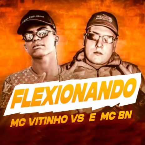 Flexionando (feat. Mc Bn) | Boomplay Music