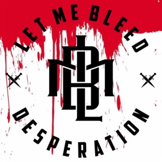 Desperation lyrics | Boomplay Music