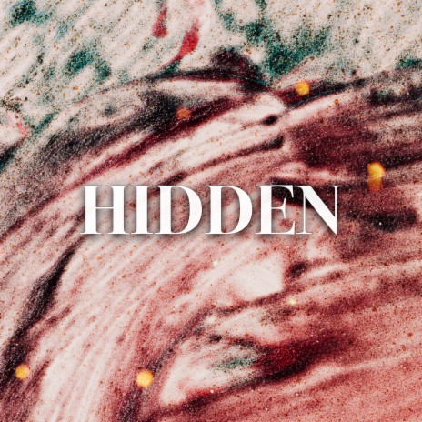 Hidden | Boomplay Music