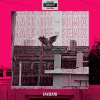 Mask Off (Remix)
